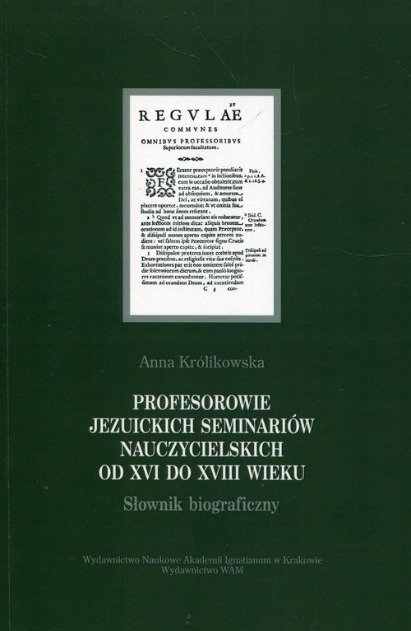 Profesorowie jezuickich seminariów nauczycielskich od XVI do XVIII