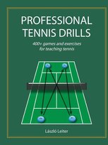Professional Tennis Drills (Letter) Leiter Laszlo