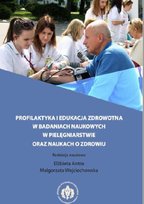 Profilaktyka i edukacja zdrowotna w badaniach naukowych w pielęgniarstwie oraz naukach o zdrowiu - ebook PDF Opracowanie zbiorowe