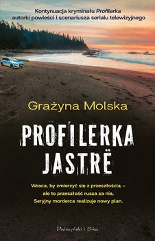 Profilerka. Jastrë - ebook EPUB - Grażyna Molska