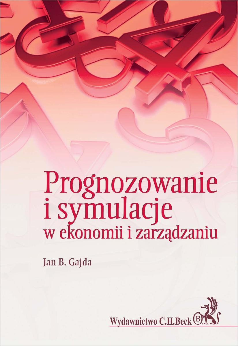 Prognozowanie I Symulacje W Ekonomii I Zarządzaniu - Gajda Jan B ...