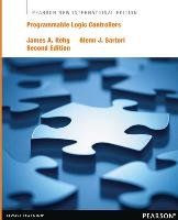 Programmable Logic Controllers: Pearson New International Edition - Rehg James A., Sartori Glenn J.
