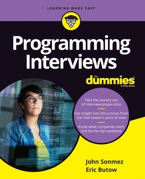 Programming Interviews for Dummies - Jones Eric T., Butow Eric