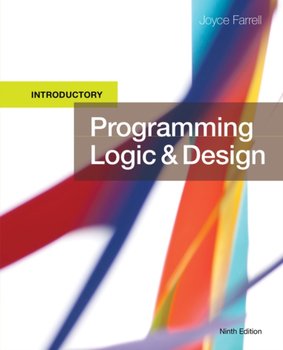 Programming Logic and Design, Introductory - Farrell Joyce