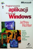 Programowanie aplikacji dla Microsoft Windows Opracowanie zbiorowe