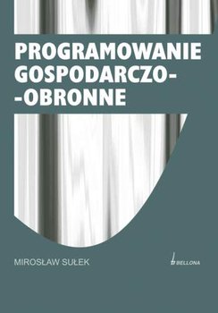 Programowanie Gospodarczo-Obronne - Sułek Mirosław
