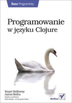 Programowanie w języku Clojure - ebook epub Halloway Stuart, Bedra Aaron