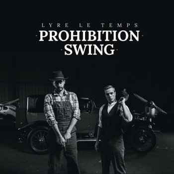 Prohibition Swing, płyta winylowa - Lyre Le Temps