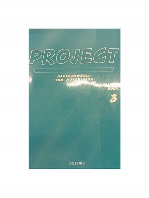 Project 3 Second Edition: Teacher s Book - Hutchinson Tom | Książka w Empik