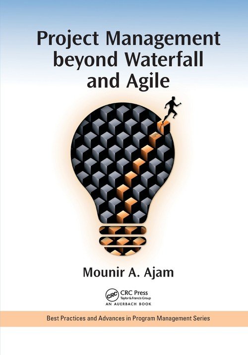 Beyond Project Management Llc Project Management beyond Waterfall and Agile - W opisie | Książka w Empik