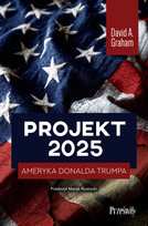 Projekt 2025 Ameryka Donalda Trumpa Graham David A.