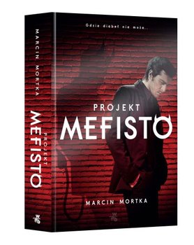 Projekt Mefisto - Mortka Marcin