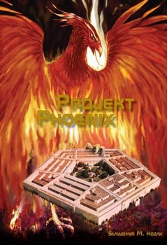 Projekt Phoenix - Kozak Sławomir M.