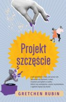 Projekt szczęście Rubin Gretchen