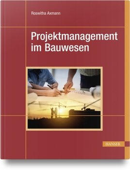 Projektmanagement im Bauwesen