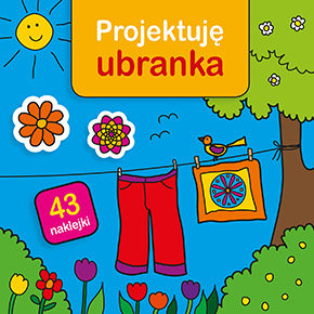 Projektuję ubranka - Bárdos Krystyna