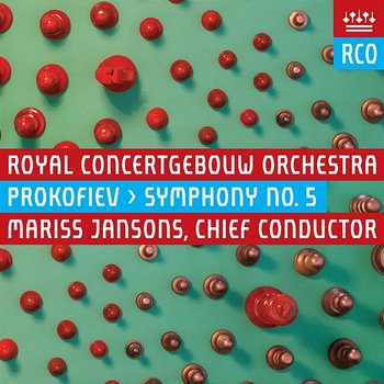 Prokofiev: Symphony No. 5 - Royal Concertgebouw Orchestra