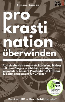 Prokrastination überwinden - Simone Janson