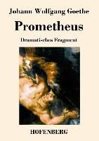 Prometheus - Goethe Johann Wolfgang