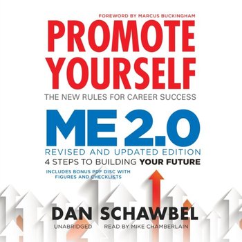 Promote Yourself and Me 2.0 - Schawbel Dan