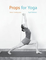 Props for Yoga: Standing Poses Shifroni Eyal