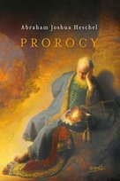Prorocy Heschel Abraham Joshua