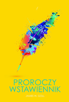 Proroczy wstawiennik - James W. Goll