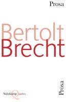 Prosa - Brecht Bertolt