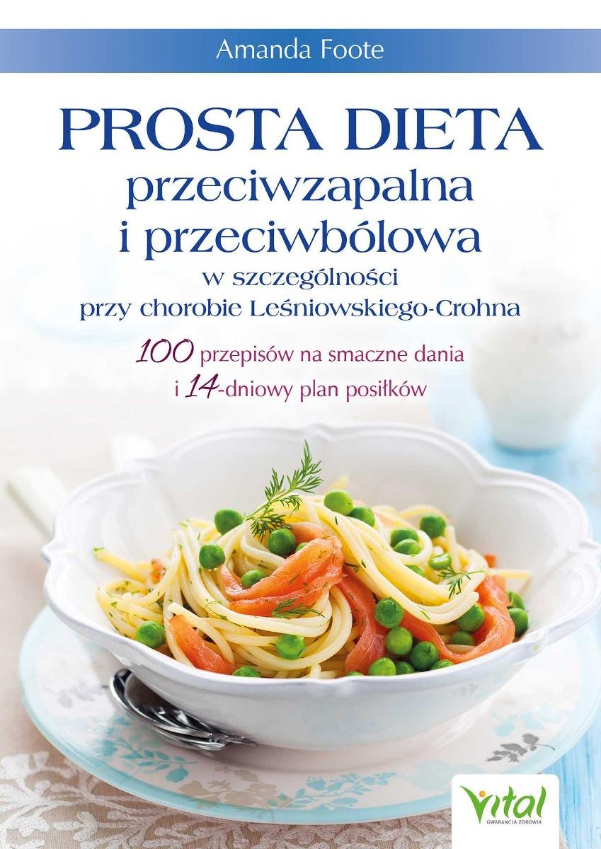 Prosta dieta przeciwzapalna i przeciwbólowa w szczególności przy