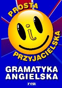 Prosta i przyjacielska gramatyka angielska