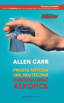 Prosta metoda jak skutecznie kontrolować alkohol - Carr Allen