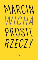 Proste rzeczy - ebook EPUB Wicha Marcin