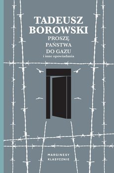 Proszę państwa do gazu i inne opowiadania - Borowski Tadeusz