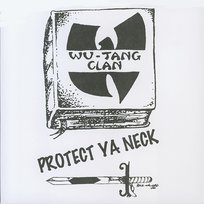 Protect Ya Neck Wu-Tang Clan