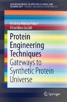 Protein Engineering Techniques - Poluri Krishna Mohan, Gulati Khushboo