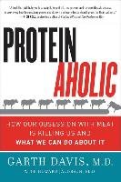 Proteinaholic Davis Garth