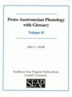 Proto-Austronesian Phonology with Glossary - Wolff John U.