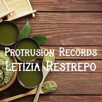 Protrusion Records - Letizia Restrepo