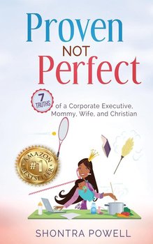 Proven Not Perfect - Powell Shontra