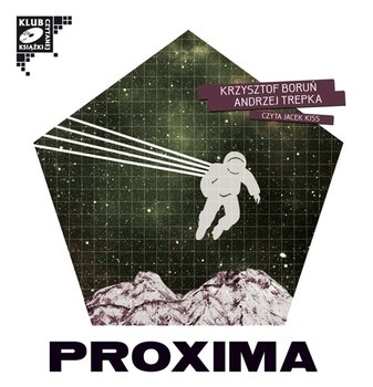 Proxima - Trepka Andrzej, Boruń Krzysztof
