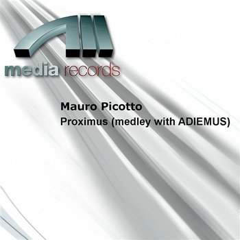 Proximus (medley with ADIEMUS) - Mauro Picotto
