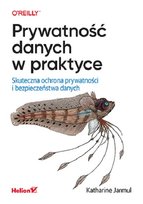 Prywatność danych w praktyce Katharine Jarmul