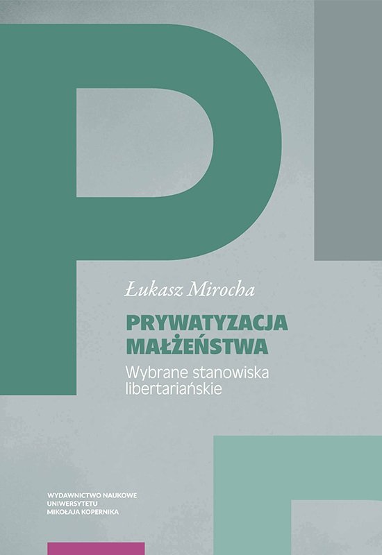 Prywatyzacja Małżeństwa - Mirocha Łukasz | Książka W Empik