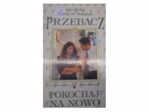 Przebacz Pokochaj na Nowo - Niederst Robbins Jennifer | Książka w Empik
