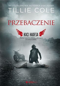 Przebaczenie. Kaci Hadesa - Cole Tillie
