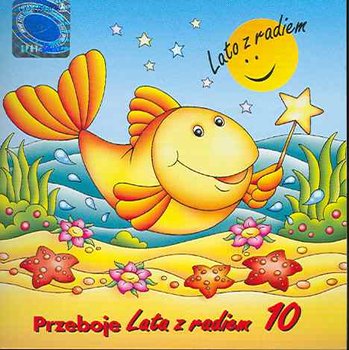 Przeboje Lata z Radiem 10 - Various Artists