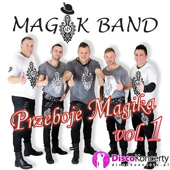 Przeboje Magika vol.1 - Magik Band
