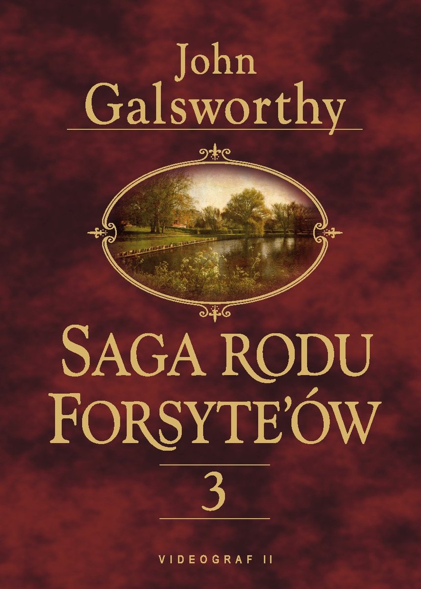 Przebudzenie. Do wynajęcia. Saga rodu Forsyte’ów. Tom 3 - ebook epub