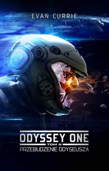 Przebudzenie Odyseusza. Odyssey One. Tom 6 - Currie Evan