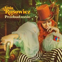 Przebudzenie Anna Rusowicz